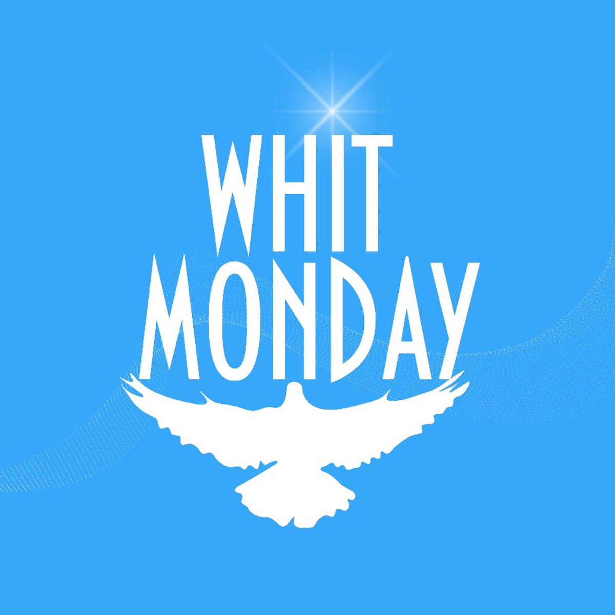 WHIT MONDAY May 20 2024 National Today